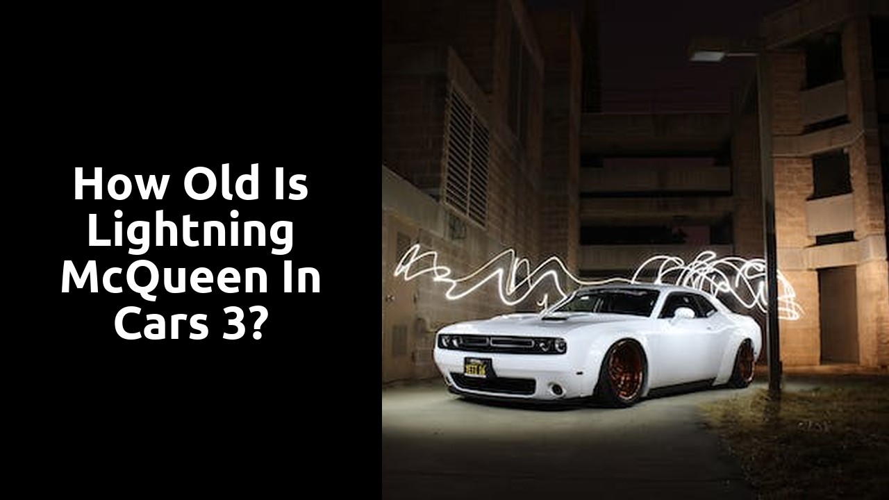 How old is Lightning McQueen in Cars 3?